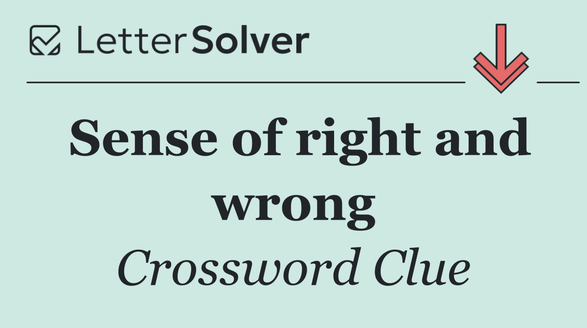 Sense of right and wrong