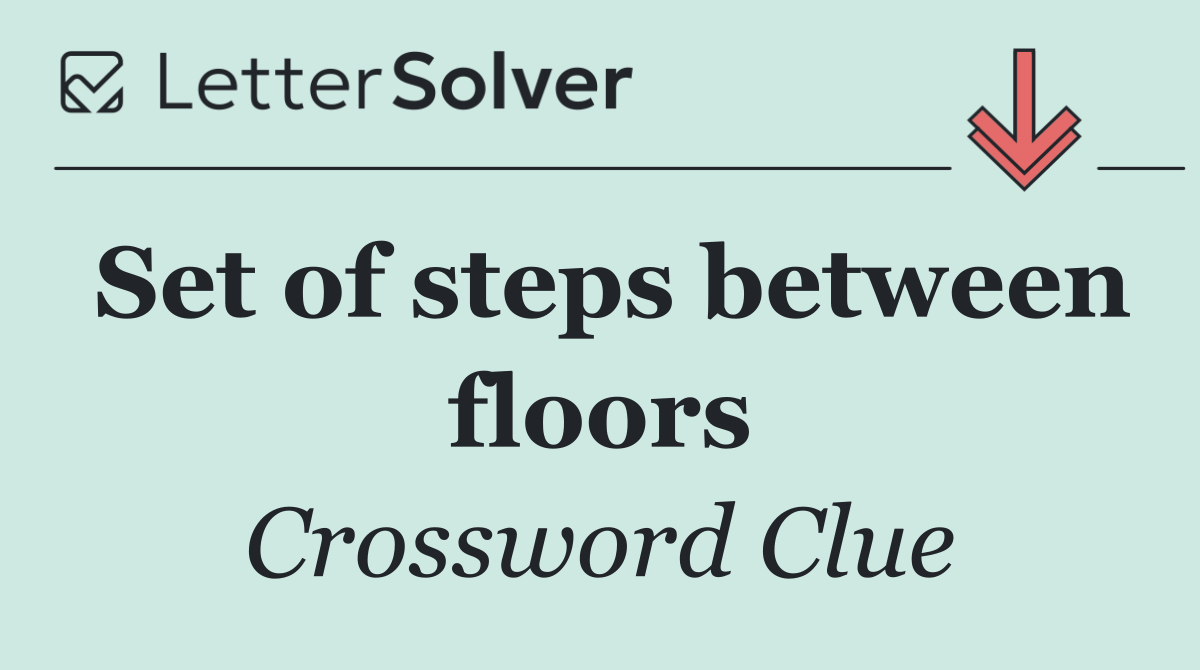 Set of steps between floors