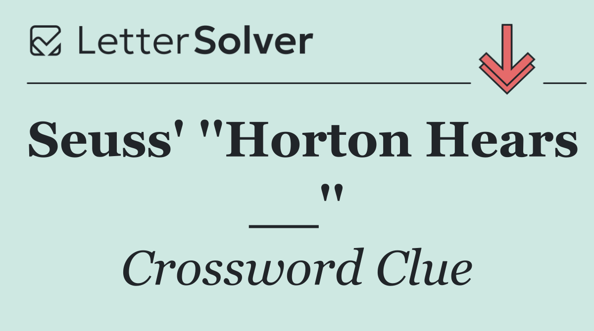 Seuss' ''Horton Hears __''