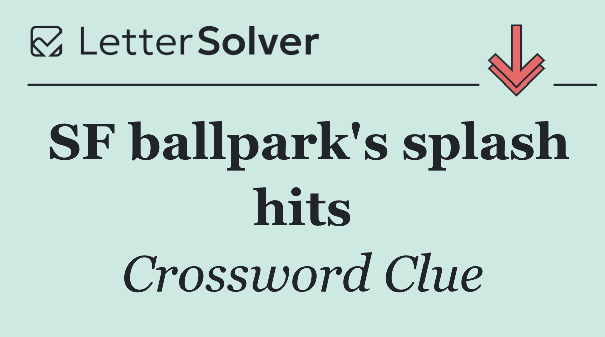 SF ballpark's splash hits