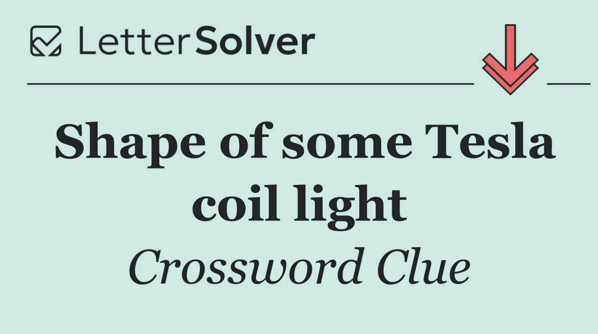 Shape of some Tesla coil light