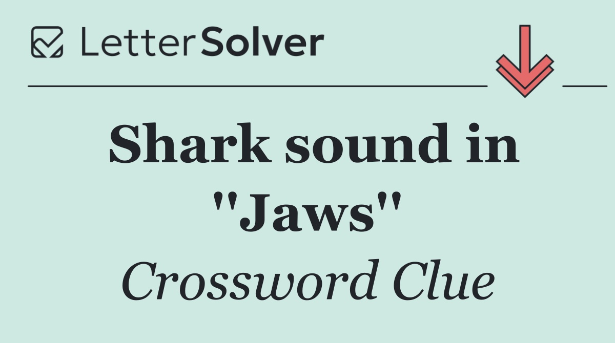 Shark sound in ''Jaws''