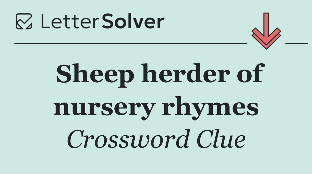 Sheep herder of nursery rhymes