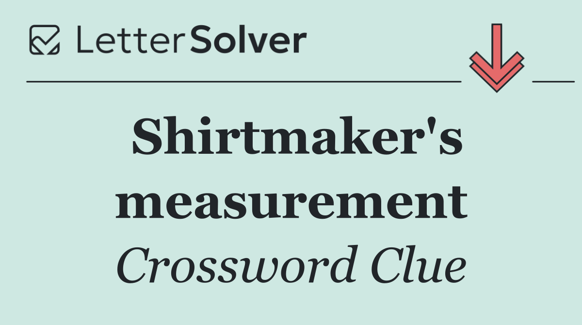 Shirtmaker's measurement