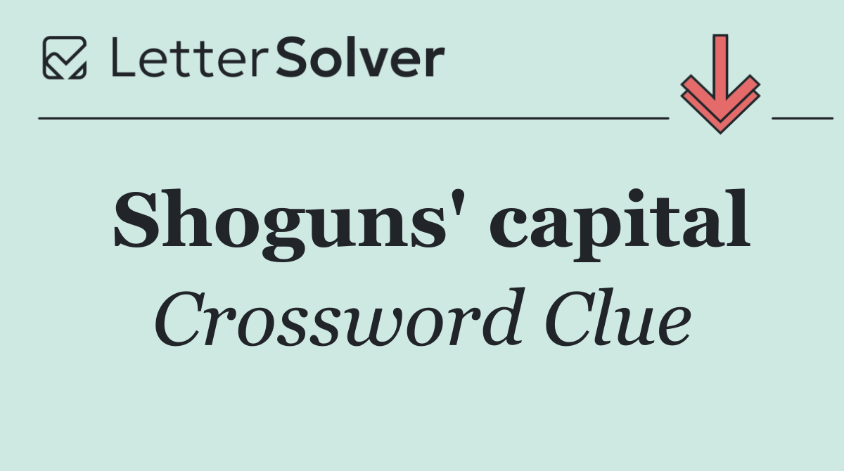 Shoguns' capital