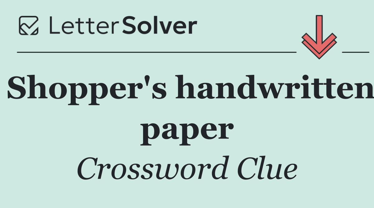 Shopper's handwritten paper