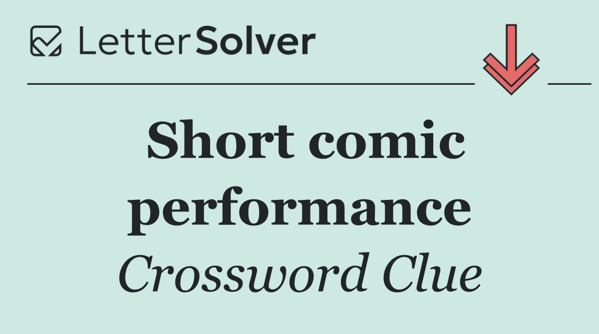 Short comic performance