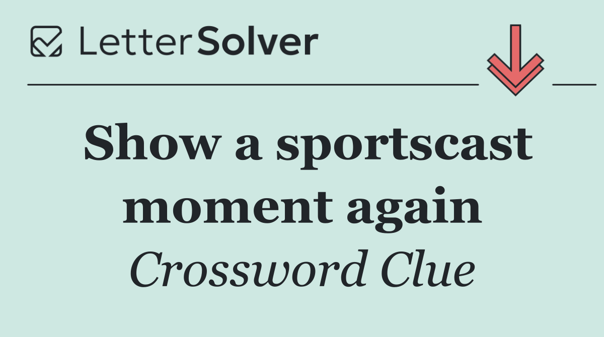 Show a sportscast moment again