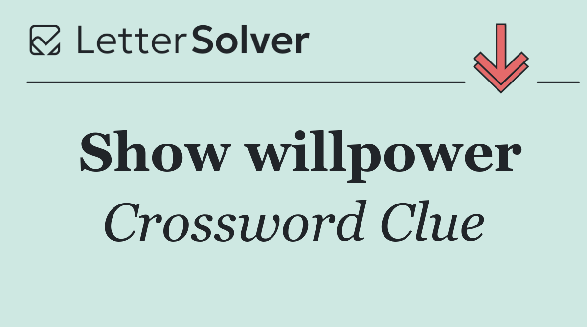 Show willpower