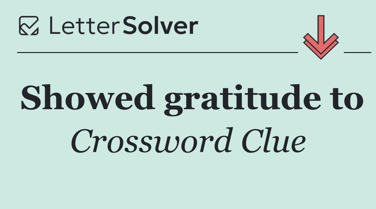 Showed gratitude to