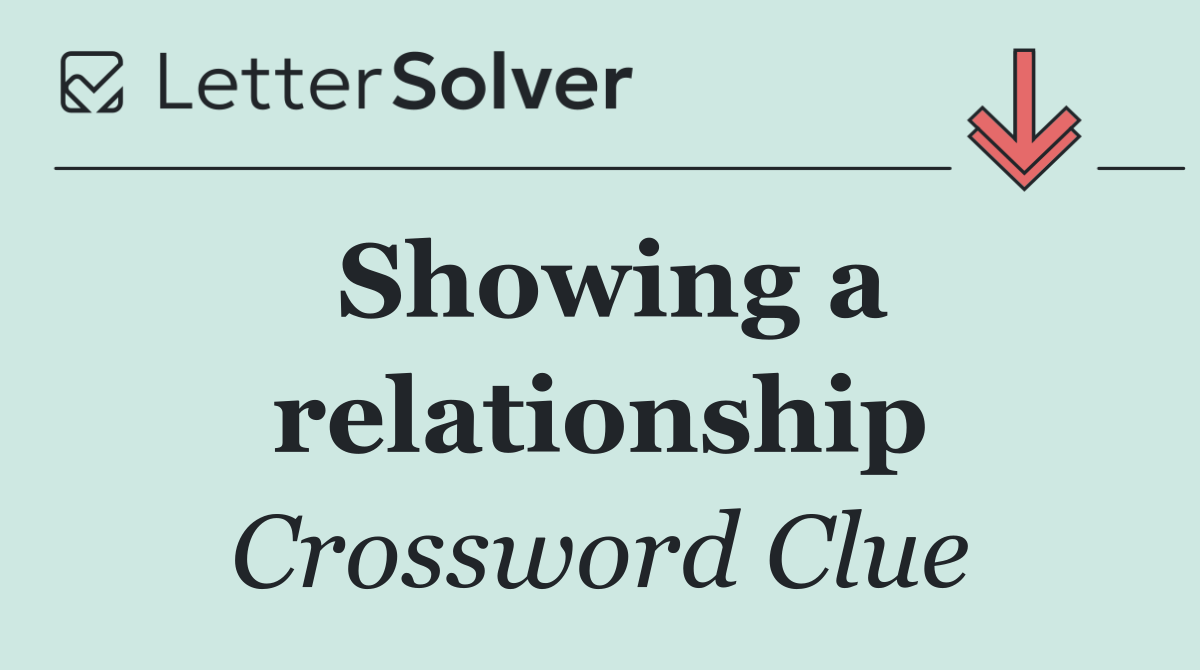 Showing a relationship