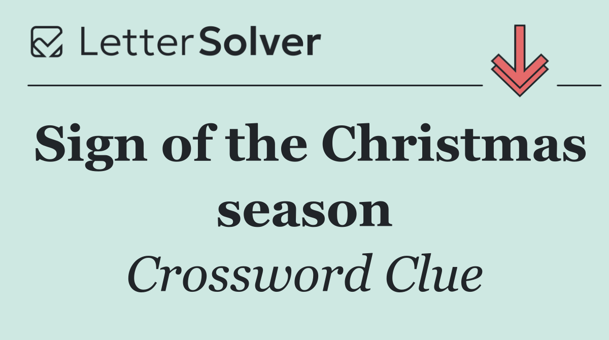 Sign of the Christmas season