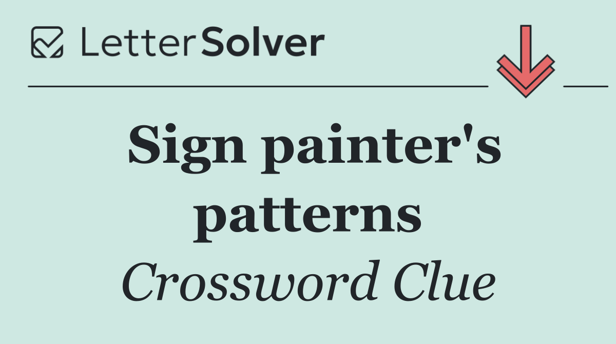 Sign painter's patterns