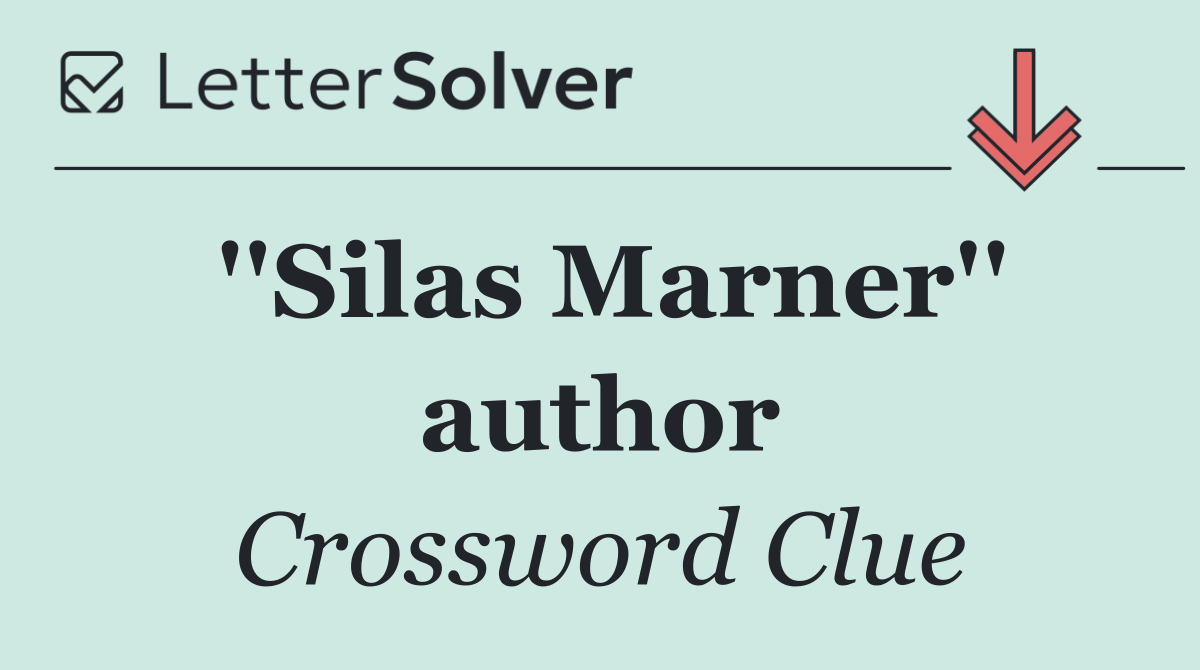 ''Silas Marner'' author
