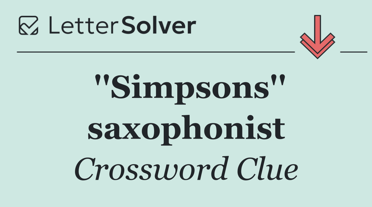 ''Simpsons'' saxophonist