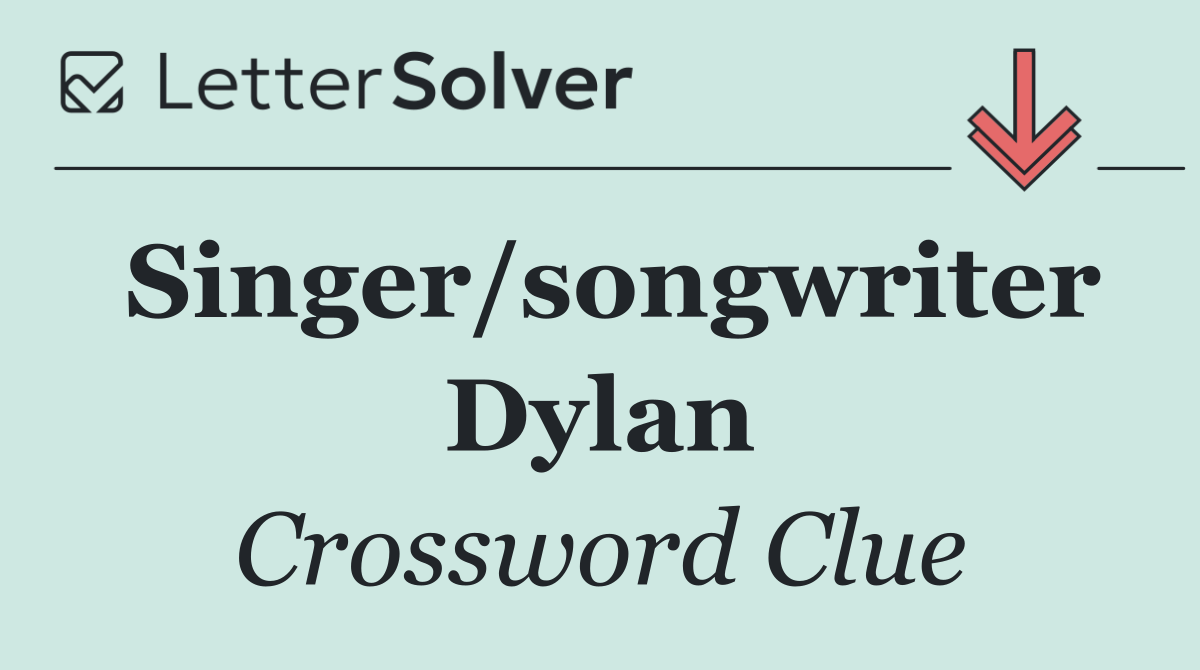 Singer/songwriter Dylan