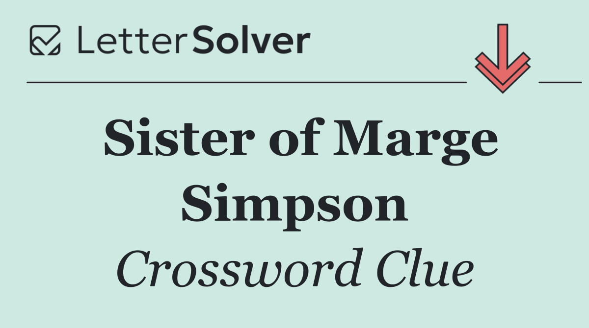 Sister of Marge Simpson