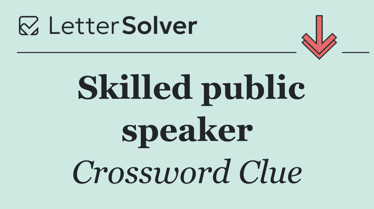 Skilled public speaker