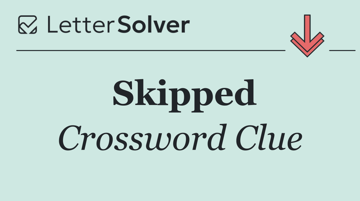 Skipped