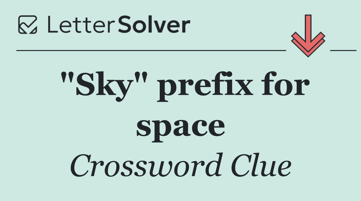 "Sky" prefix for space