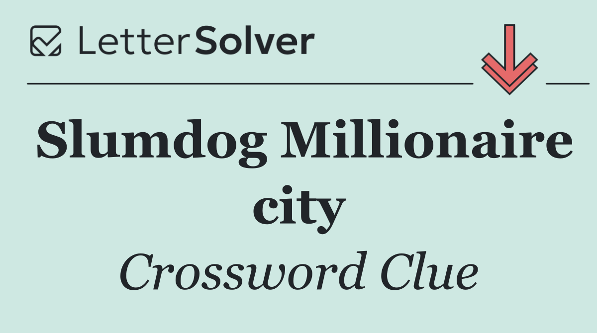 Slumdog Millionaire city