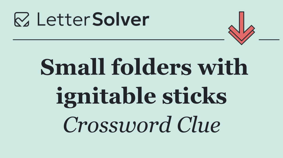 Small folders with ignitable sticks