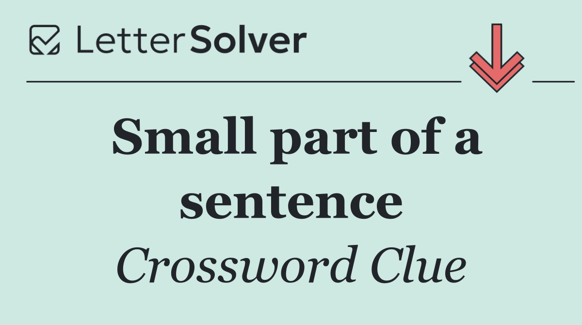 Small part of a sentence