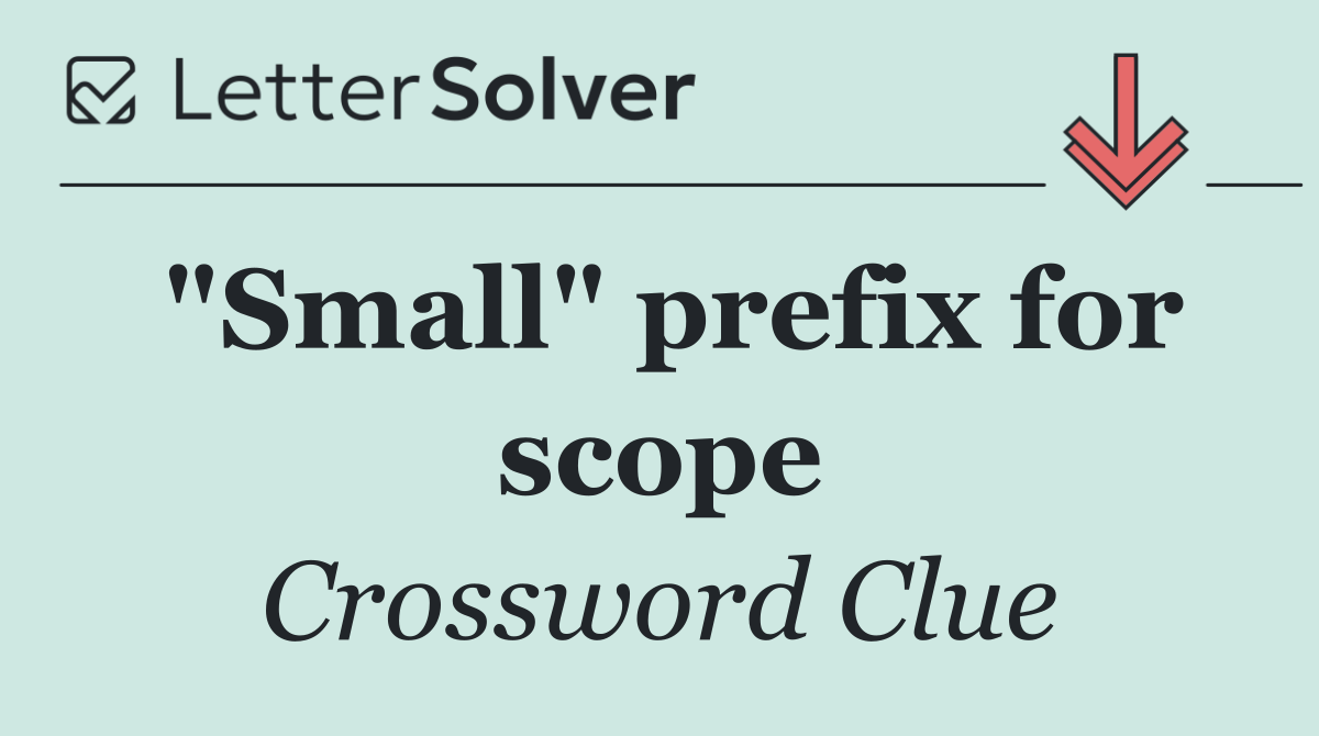 "Small" prefix for scope