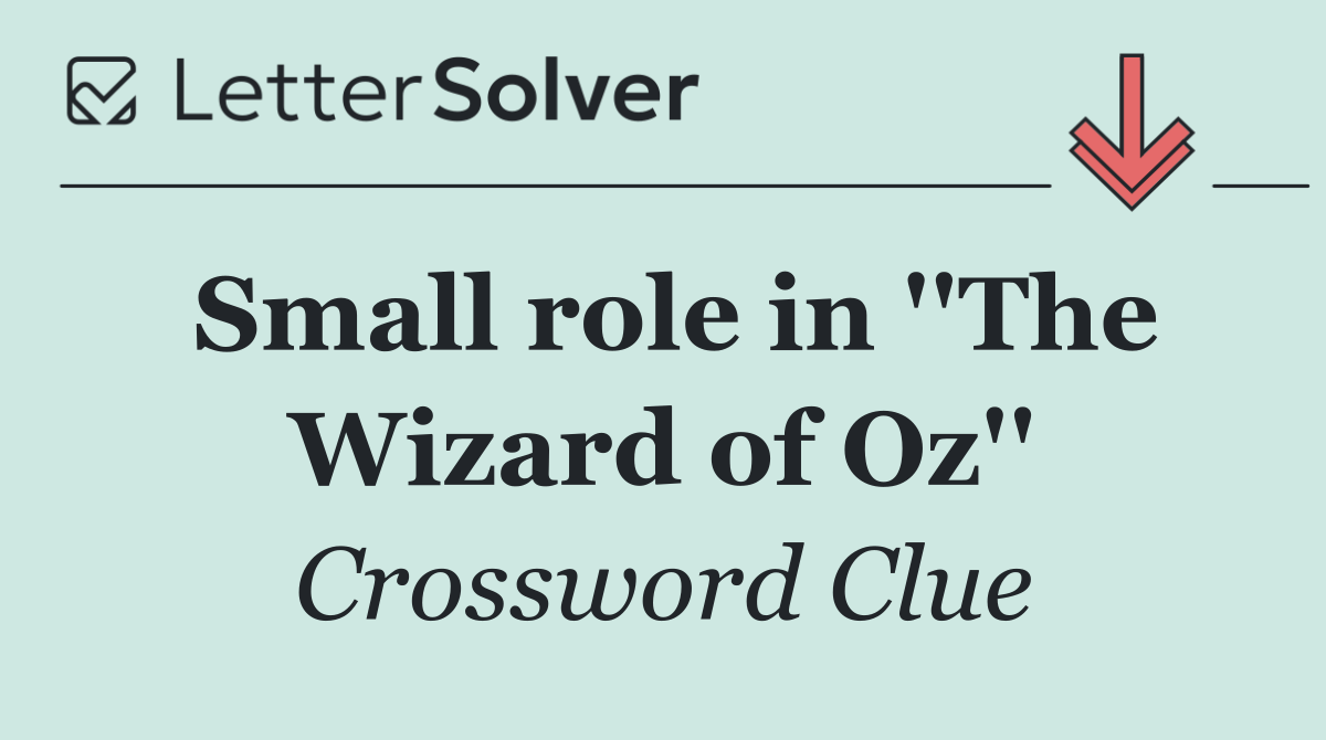 Small role in ''The Wizard of Oz''