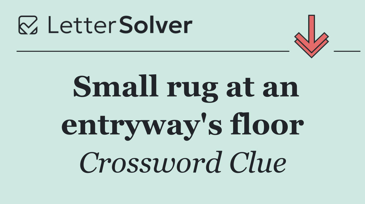 Small rug at an entryway's floor