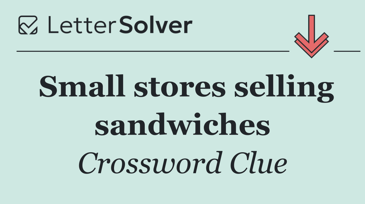Small stores selling sandwiches