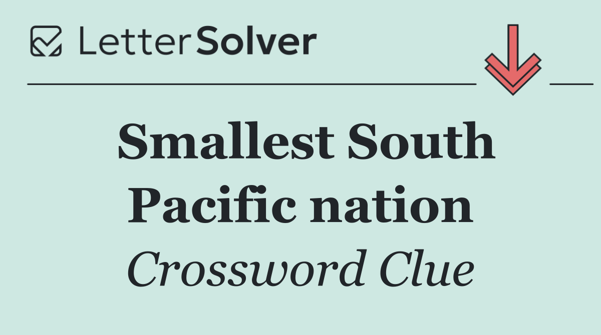 Smallest South Pacific nation