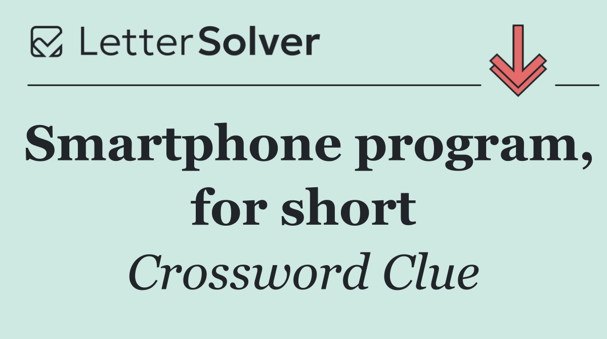 Smartphone program, for short