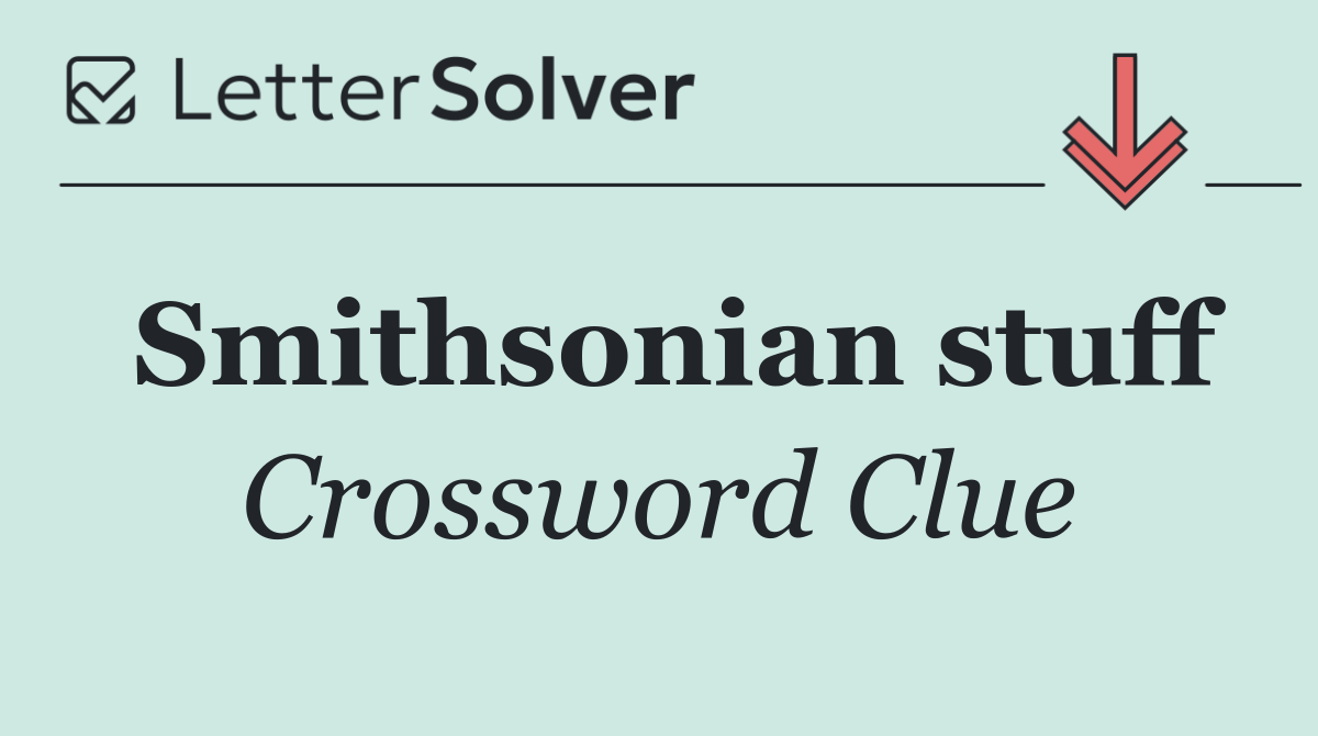 Smithsonian stuff