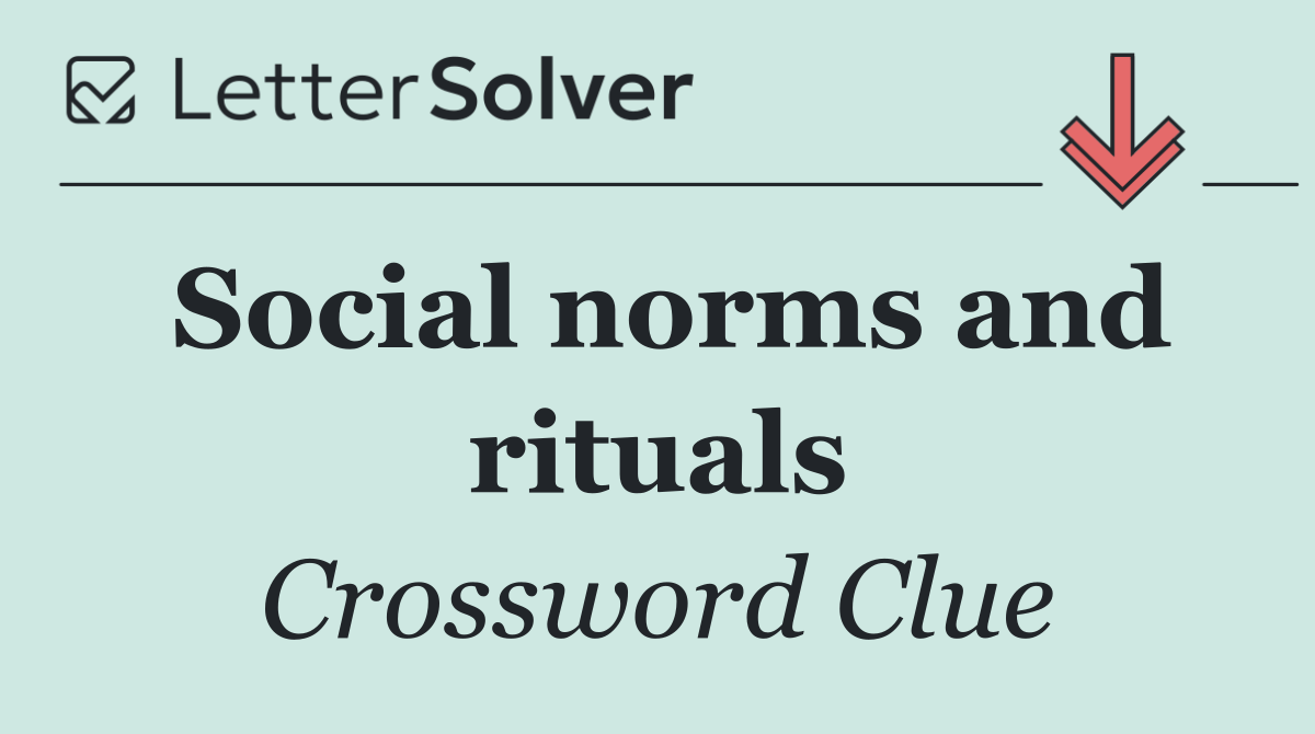 Social norms and rituals