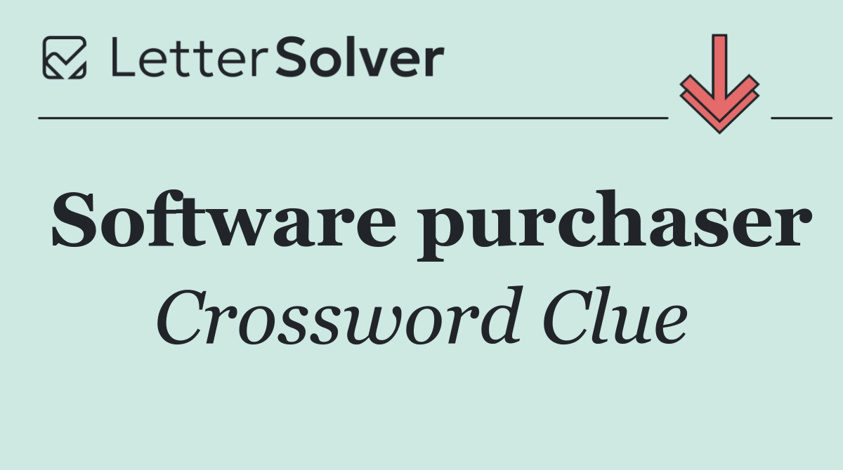 Software purchaser