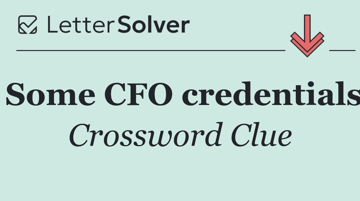 Some CFO credentials