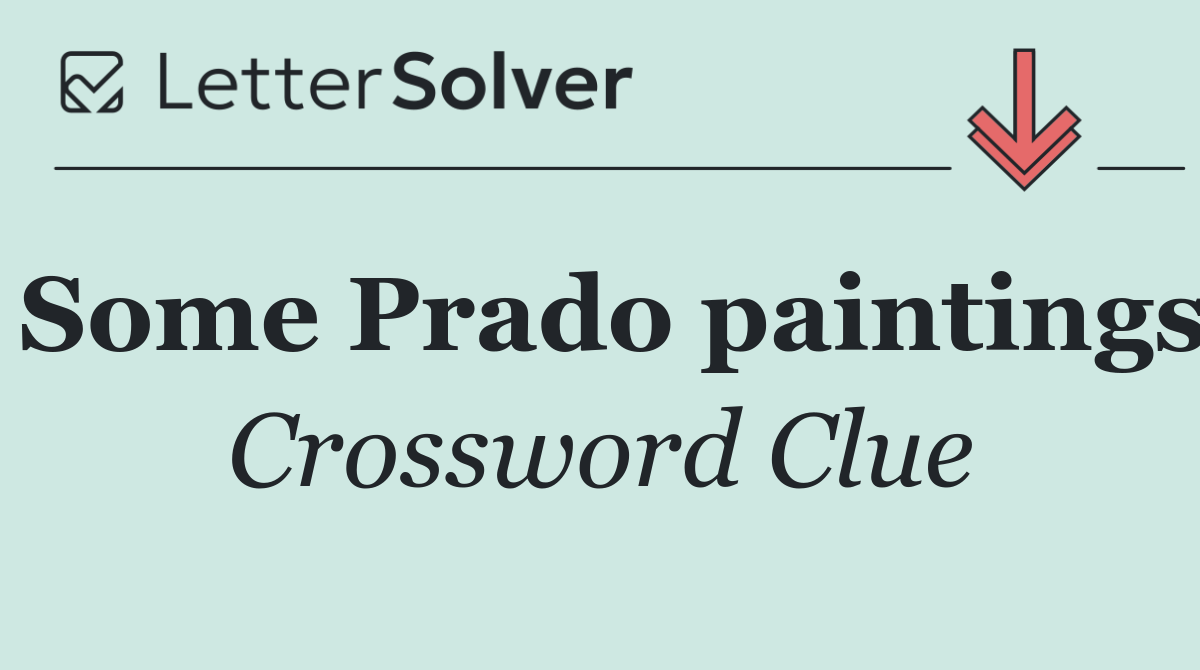 Some Prado paintings