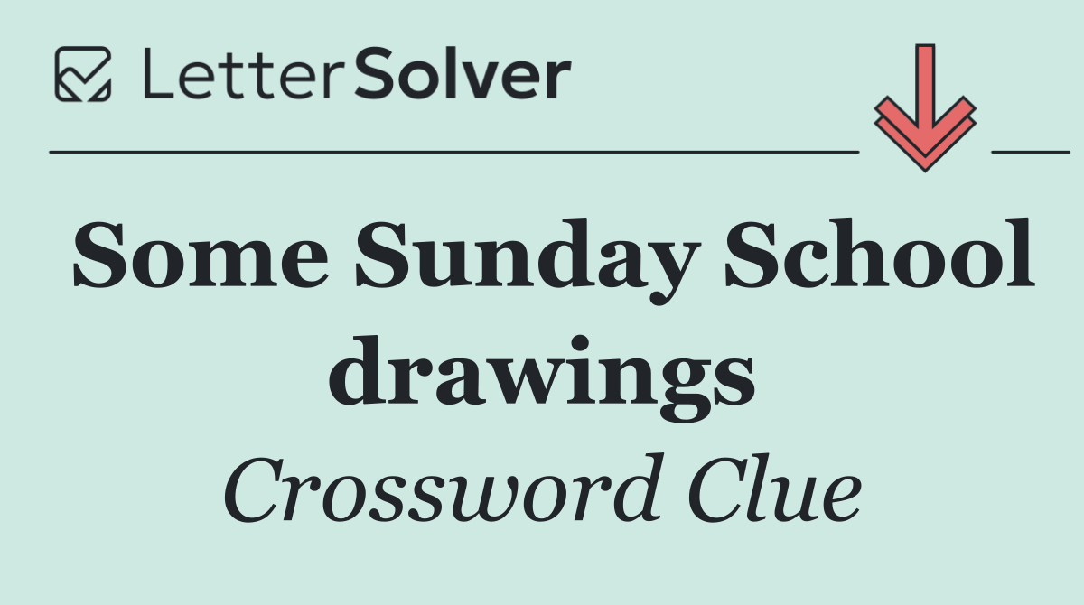 Some Sunday School drawings