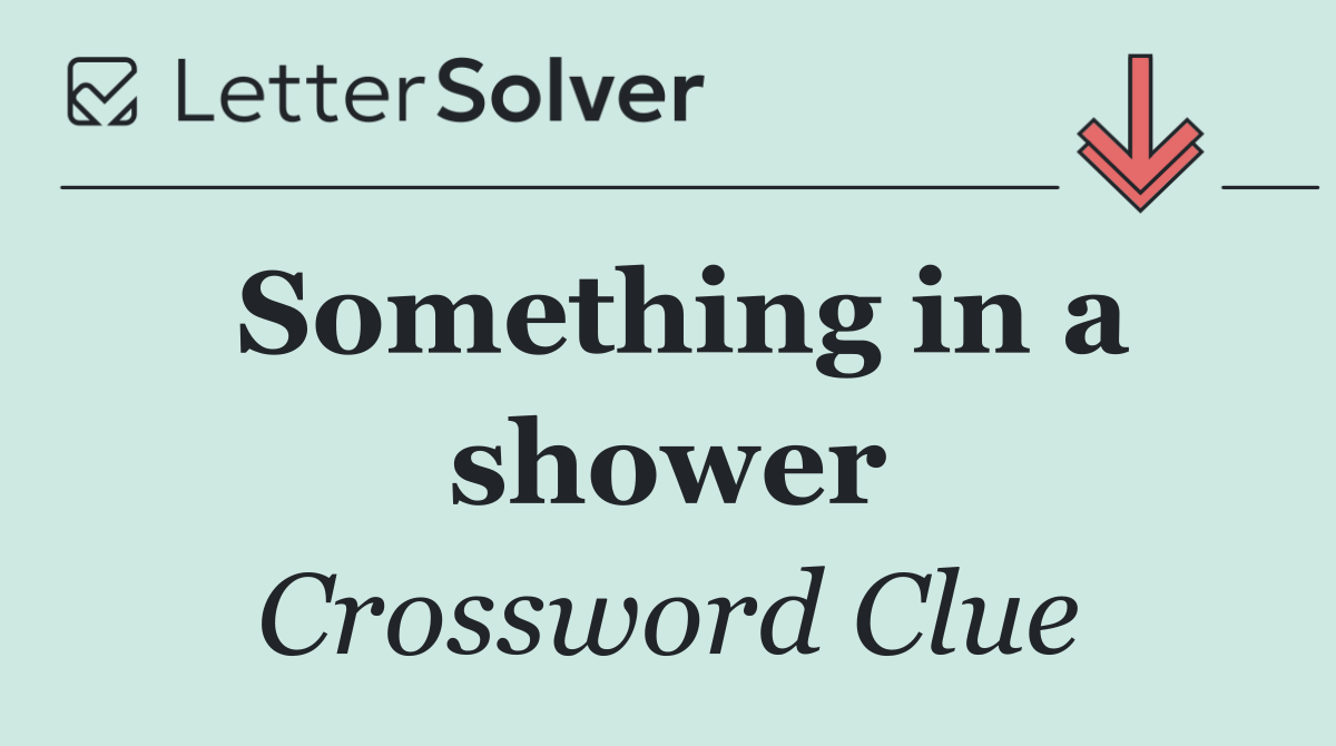 Something in a shower