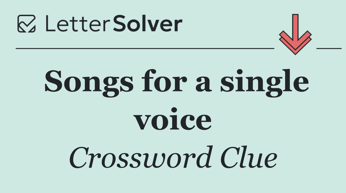 Songs for a single voice