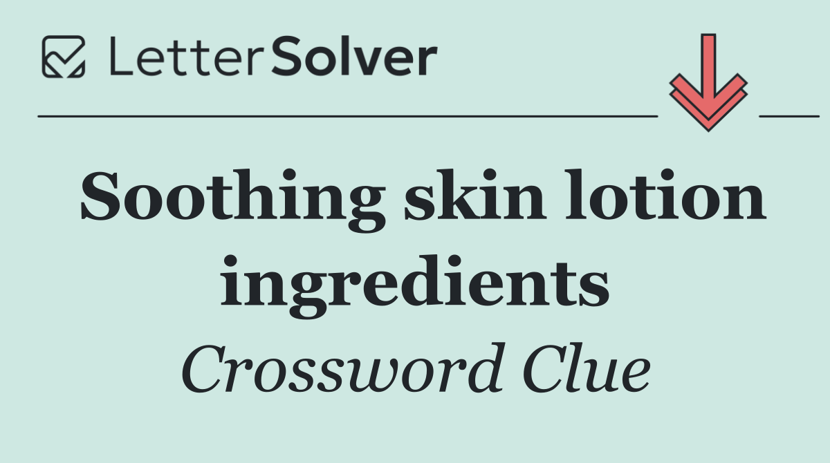 Soothing skin lotion ingredients