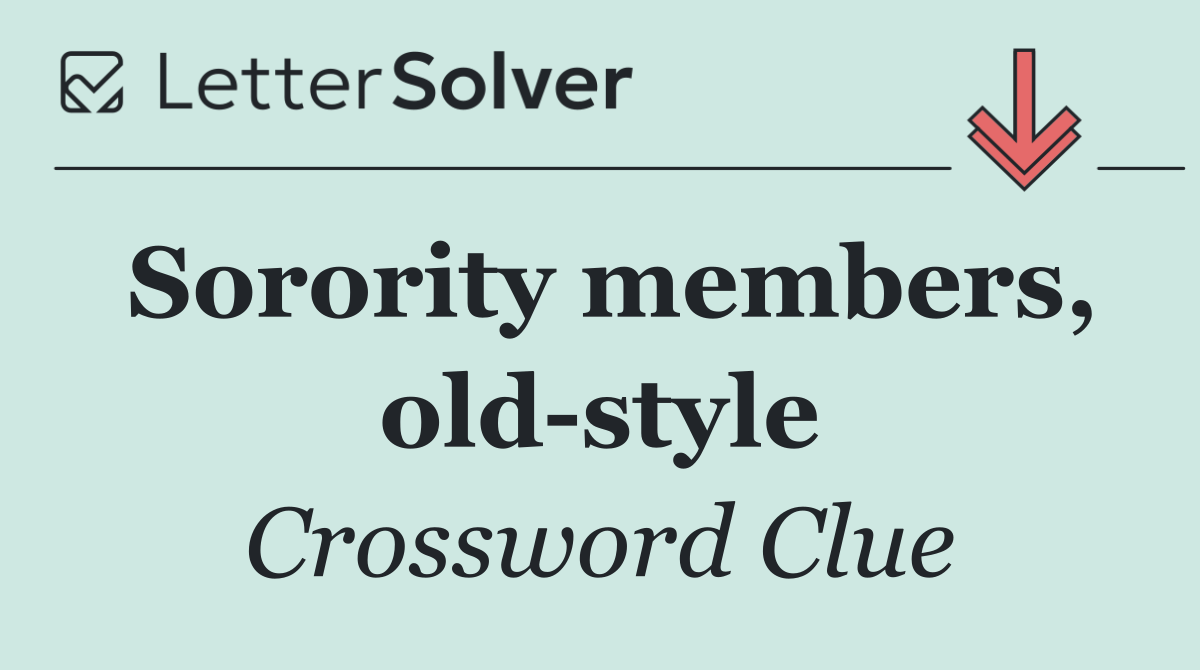 Sorority members, old style