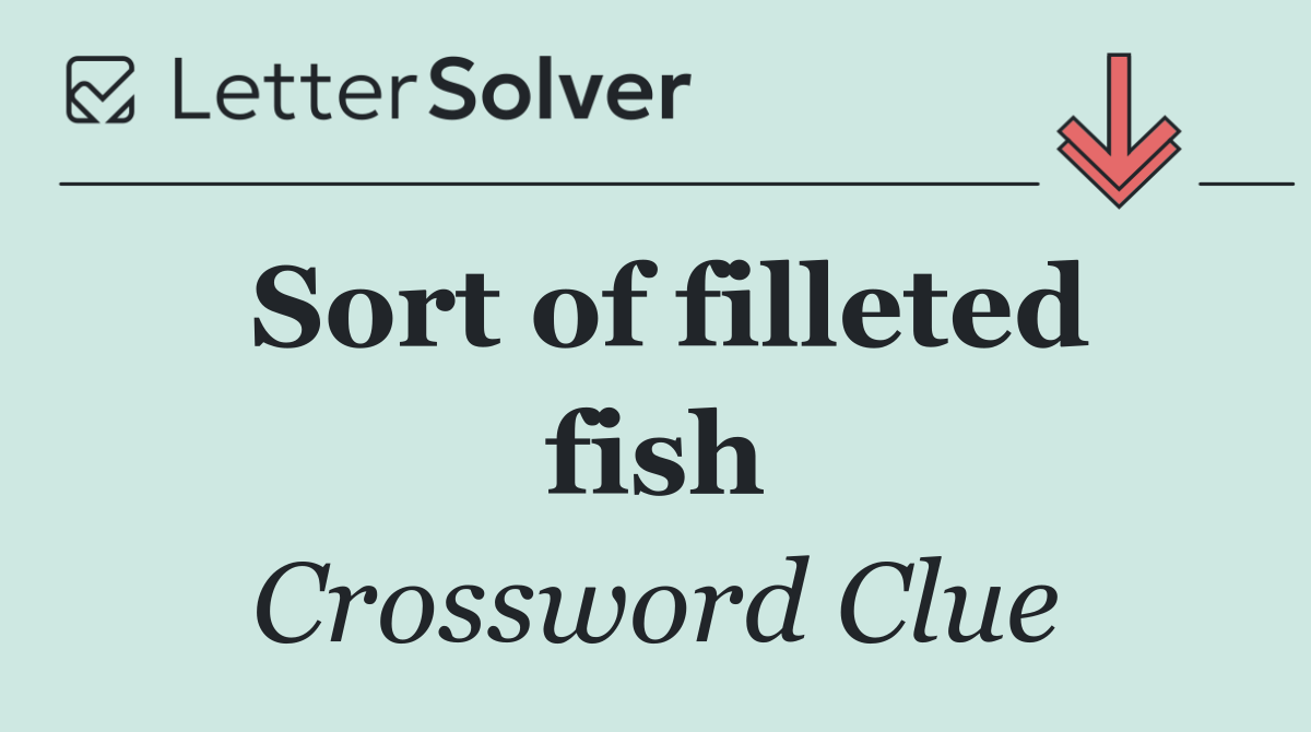 Sort of filleted fish