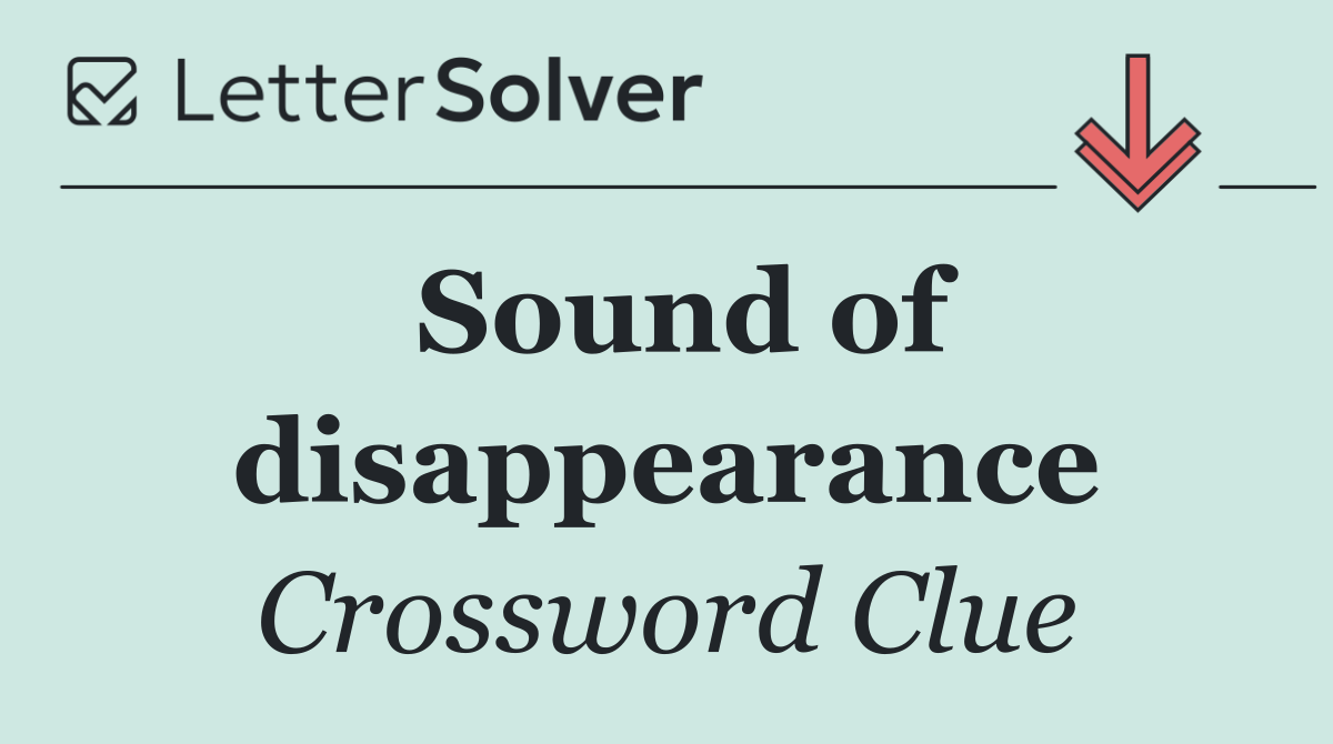 Sound of disappearance