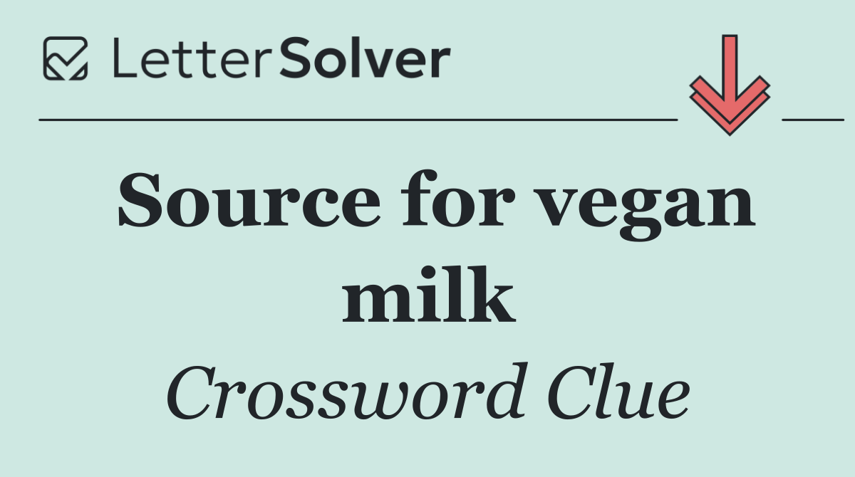Source for vegan milk