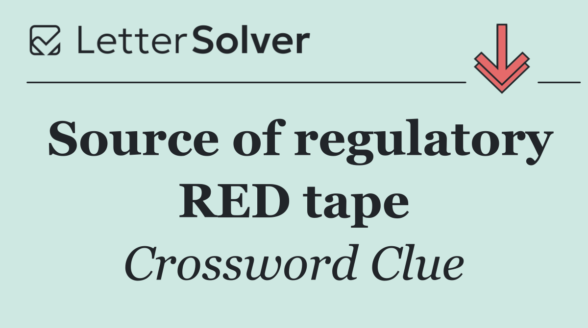 Source of regulatory RED tape
