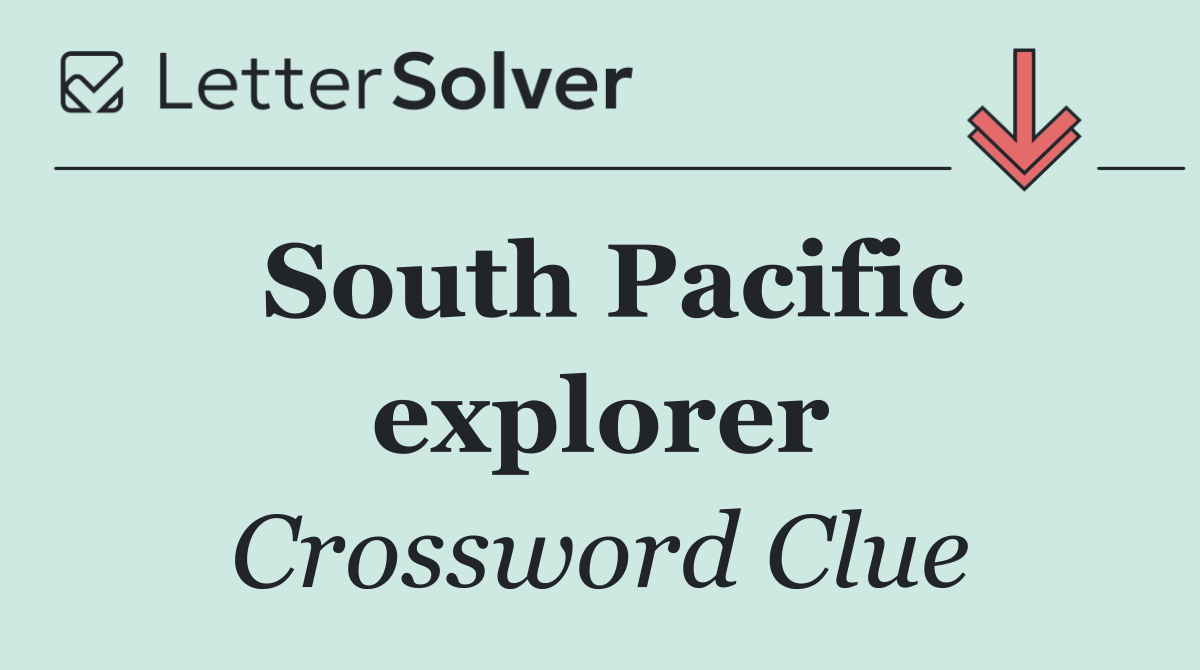 South Pacific explorer