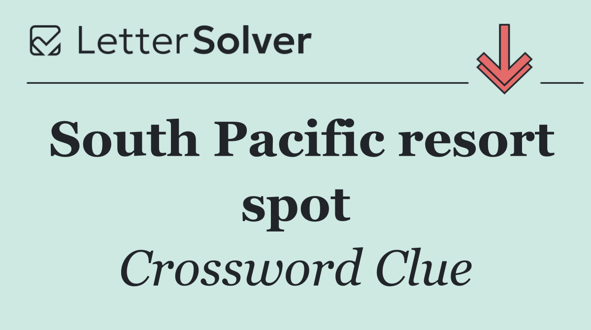 South Pacific resort spot