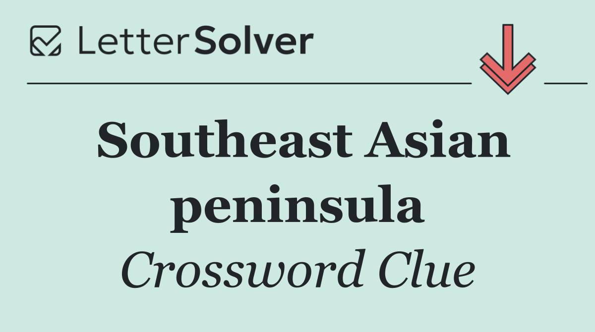 Southeast Asian peninsula